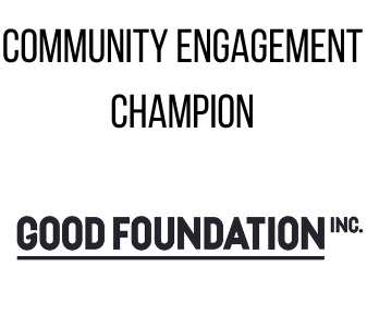 Community Engagement Champion: Good Foundation