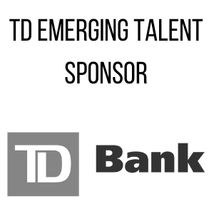 TD Emerging Talent Sponsor: TD Bank