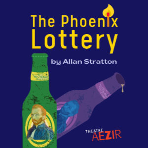 An image of two bottles on a dark blue background, one bottle tilted and spilling a drop. The Phoenix Lottery, presented by Theatre Aezir.