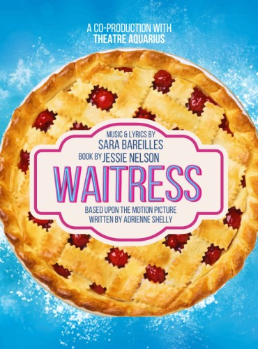 One a vibrant blue background, the title 'WAITRESS' is in neon lights, positioned over a cherry pie.
