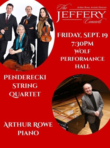 The Jeffery Concerts: Penderecki String Quartet with Arthur Rowe, piano