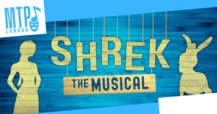 MTP London - Shrek the Musical