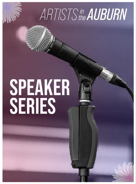 Artists in the Auburn Speaker Series