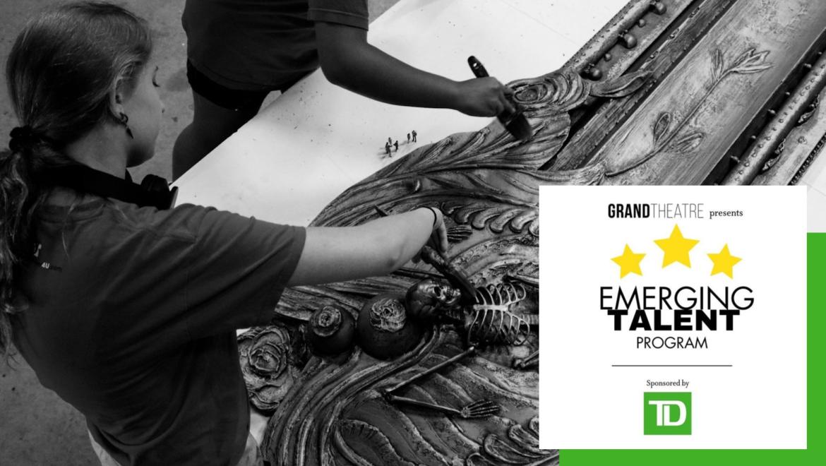 TD: Emerging Talent Program | The Grand Theatre